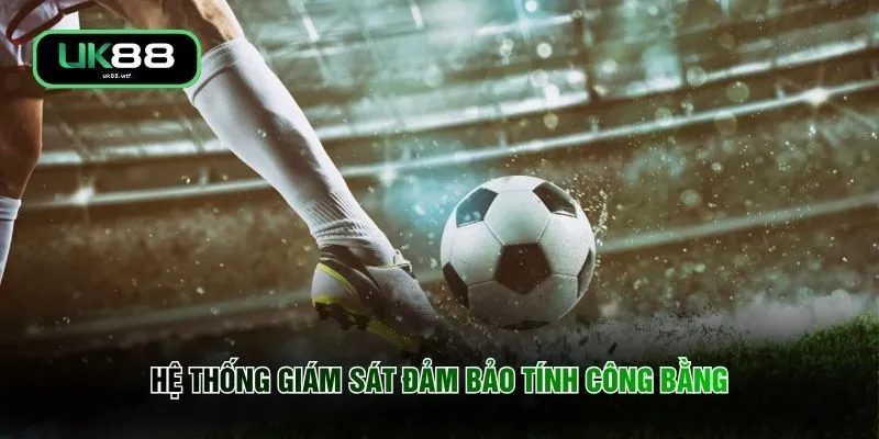 Kèo Liệt Vị - Đọc Tình Huống Nhận Thưởng 88K Mỗi Giờ 4 Hệ thống giám sát đảm bảo tính công bằng
